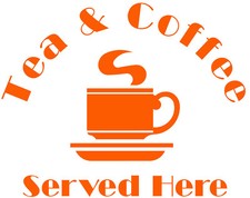 Tea & Coffee Served Here